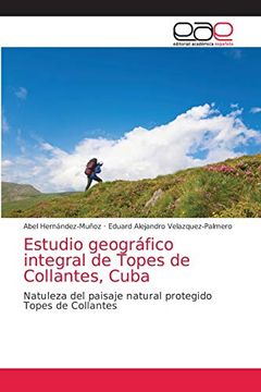 portada Estudio Geográfico Integral de Topes de Collantes, Cuba: Natuleza del Paisaje Natural Protegido Topes de Collantes