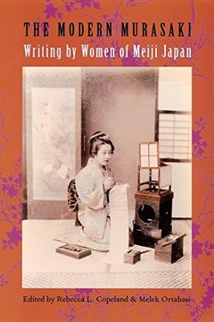 portada The Modern Murasaki: Writing by Women of Meiji Japan (Asia Perspectives: History, Society, and Culture) 
