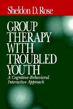 portada group therapy with troubled youth: a cognitive-behavioral interactive approach (en Inglés)