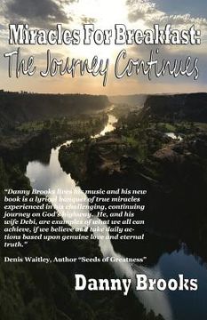 portada Miracles For Breakfast: The Journey Continues: The Journey Continues (en Inglés)