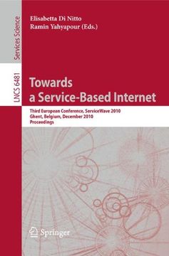 portada Towards a Service-Based Internet: Third European Conference, Servicewave 2010, Ghent, Belgium, December 13-15, 2010, Proceedings (Programming and Software Engineering) (in English)