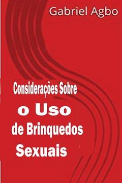 portada Considerações sobre o Uso de Brinquedos Sexuais (in Portuguese)
