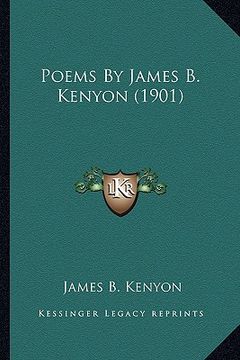 portada poems by james b. kenyon (1901) (en Inglés)