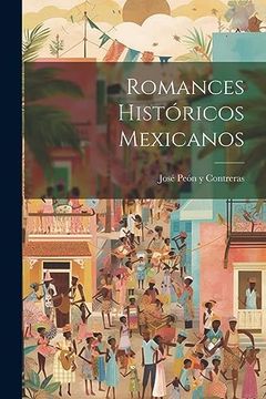 portada Romances Históricos Mexicanos