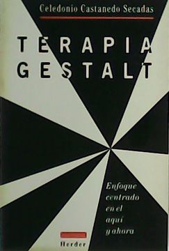 portada Terapia Gestalt: Enfoque Centrado en el Aqui y Ahora