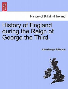 portada history of england during the reign of george the third. (en Inglés)