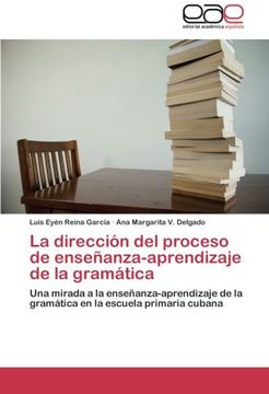 portada La Direccion del Proceso de Ensenanza-Aprendizaje de La Gramatica