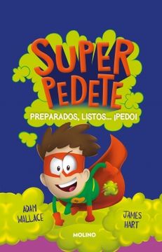 portada Preparados, listos... ¡pedo! (Superpedete 2) (in Spanish)