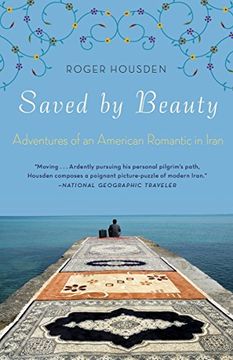 portada Saved by Beauty: Adventures of an American Romantic in Iran 