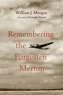 portada Remembering the Forgotten Merton (en Inglés)