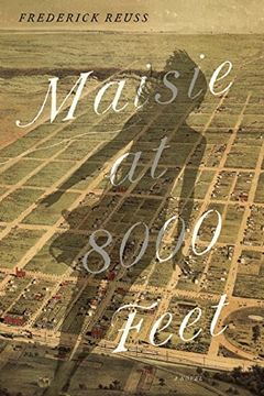 portada Maisie at 8000 Feet: A Novel