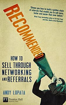 portada Recommended: How to Sell Through Networking and Referrals (Financial Times Series) (en Inglés)