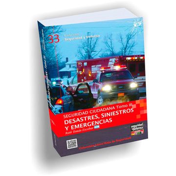 portada seguridad ciudadana t.iii (33) desastres siniestros y emergencias