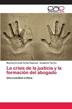 portada La Crisis de la Justicia y la Formación del Abogado