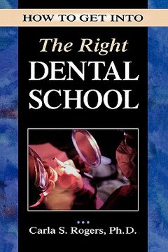 portada how to get into the right dental school (in English)