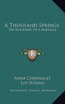 portada a thousand springs: the biography of a marriage (in English)