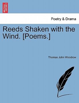 portada reeds shaken with the wind. [poems.] (en Inglés)
