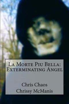 portada La Morte Piu Bella: Exterminating Angel (en Inglés)