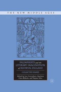 portada Palimpsests and the Literary Imagination of Medieval England: Collected Essays (en Inglés)