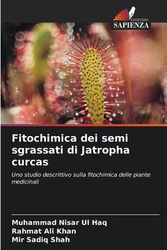 portada Fitochimica dei semi sgrassati di Jatropha curcas (en Italiano)