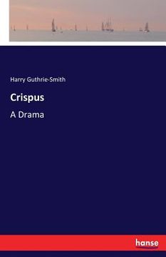 portada Crispus: A Drama (en Inglés)
