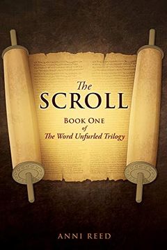portada The Scroll: Book one of the Word Unfurled Trilogy 