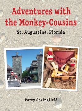 portada Adventures With the Monkey-Cousins - St. Augustine, Florida (en Inglés)