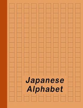 portada Japanese Alphabet: Hiragana Katakana Genkouyoushi & Kanji Practice Workbook - Orange (en Inglés)
