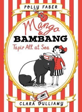 portada Mango & Bambang. Tapir All At Sea. Book Two (Mango and Bambang)