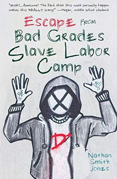 portada Escape From bad Grades Slave Labor Camp (en Inglés)