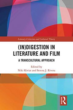 portada (In)Digestion in Literature and Film: A Transcultural Approach (Literary Criticism and Cultural Theory) (in English)