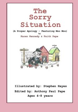 portada The Sorry Situation: A Proper Apology, Featuring Moo Moo (Moo Moo's Values Books)