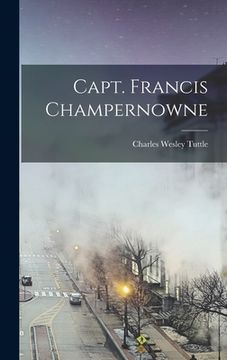portada Capt. Francis Champernowne (in English)