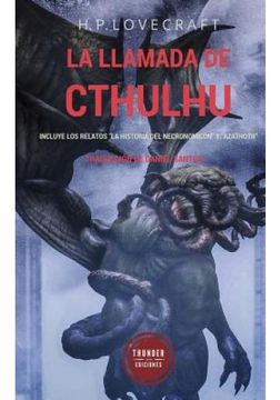 portada La Llamada De Cthulhu: Incluye Los Relatos "la Historia Del Necronomicon" Y "azathoth"