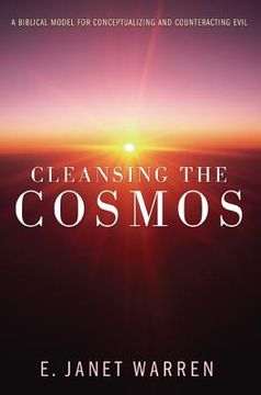 portada cleansing the cosmos: a biblical model for conceptualizing and counteracting evil (in English)