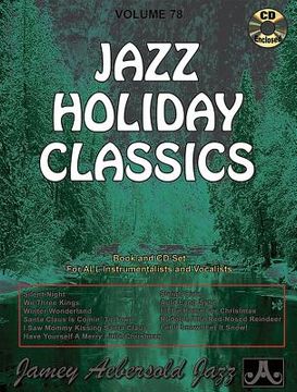 portada Jamey Aebersold Jazz -- Jazz Holiday Classics, Vol 78: Book & Online Audio (in English)