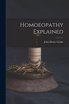 portada Homoeopathy Explained (en Inglés)