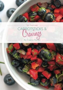 portada Carrotsticks and Cravings - my Creative Kitchen (en Inglés)