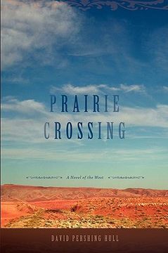 portada prairie crossing: a novel of the west (en Inglés)