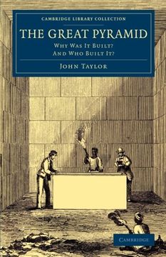 portada The Great Pyramid: Why was it Built- and who Built it? (Cambridge Library Collection - Egyptology) (in English)