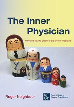 portada The Inner Physician: Why and How to Practise 'Big Picture Medicine' (en Inglés)