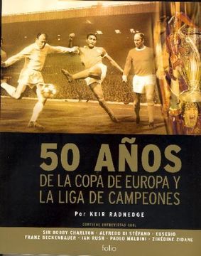 portada 50 Años de la Copa de Europa y la Liga de Campeones