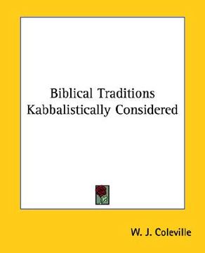 portada biblical traditions kabbalistically considered (en Inglés)