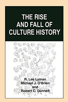 portada The Rise and Fall of Culture History 