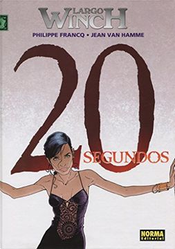 portada Largo Winch 20. 20 Segundos (in Spanish)