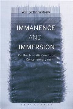 portada Immanence and Immersion: On the Acoustic Condition in Contemporary Art