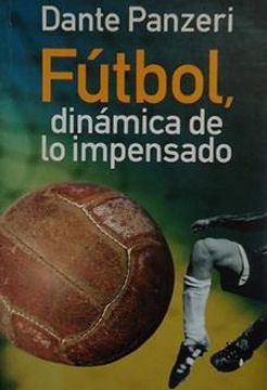 portada Futbol, Dinamica De Lo Impensado (spanish Edition)
