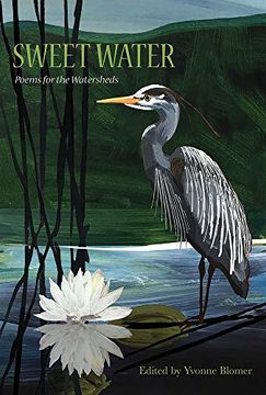 portada Sweet Water: Poems for the Watersheds (en Inglés)