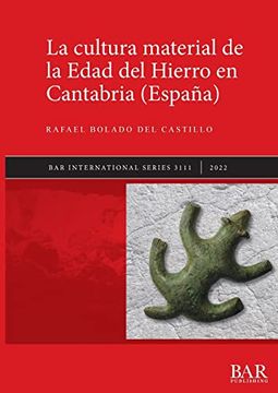 portada La Cultura Material de la Edad del Hierro en Cantabria (in Spanish)