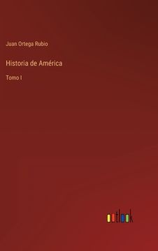 portada Historia de América: Tomo I